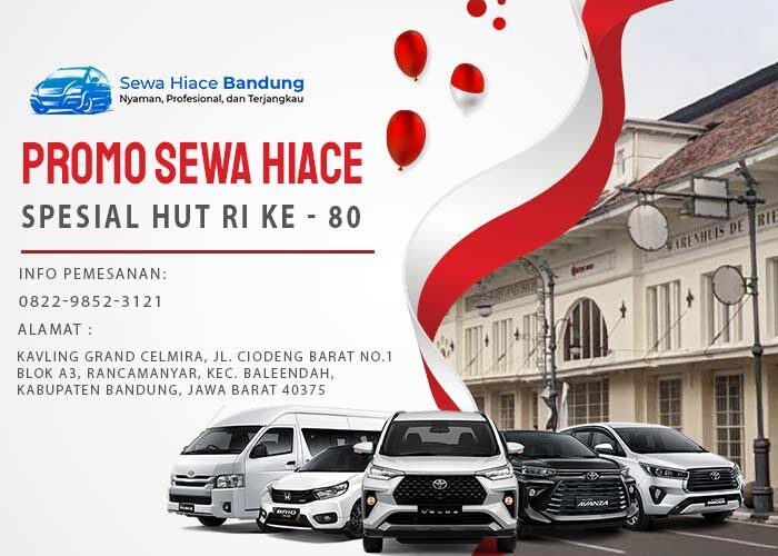 Promo Sewa Hiace Agustus 2025 Bandung Jakarta